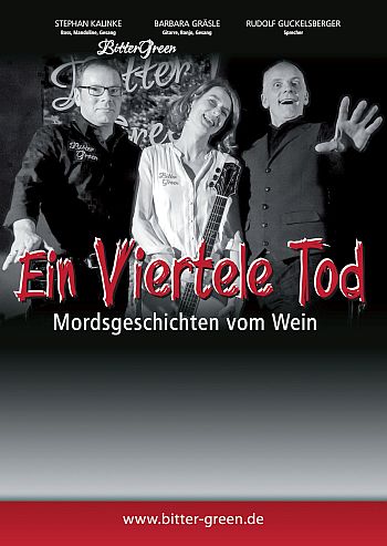 Plakat Ein Viertele Tod - Duo BitterGreen und Rudolf Guckelsberger
